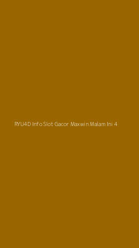 Tampilan Antarmuka Aplikasi Ryu4d Info Slot Gacor Maxwin Malam Ini - 4