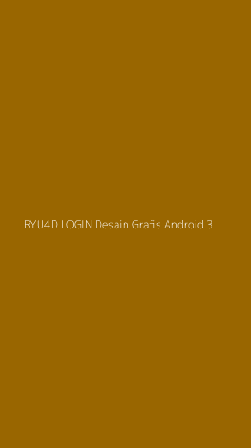 Tampilan Antarmuka Aplikasi Ryu4d Login Desain Grafis Android - 3