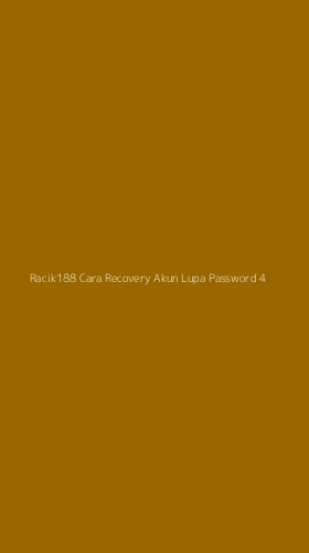 Tampilan Antarmuka Aplikasi Racik188 Cara Recovery Akun Lupa Password - 4