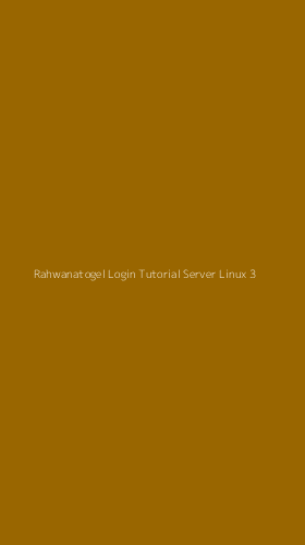 Tampilan Antarmuka Aplikasi Rahwanatogel Login Tutorial Server Linux - 3