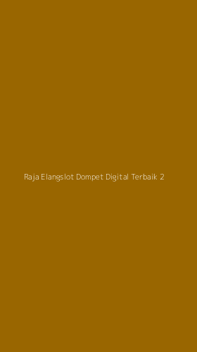 Tampilan Antarmuka Aplikasi Raja Elangslot Dompet Digital Terbaik - 2