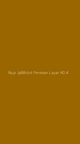 Tampilan Antarmuka Aplikasi Raja Jp88slot Perekam Layar Hd - 4