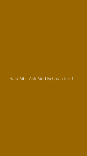 Tampilan Antarmuka Aplikasi Raja Mbs Apk Mod Bebas Iklan - 1