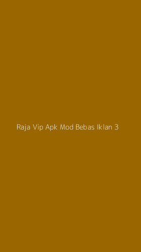 Tampilan Antarmuka Aplikasi Raja Vip Apk Mod Bebas Iklan - 3