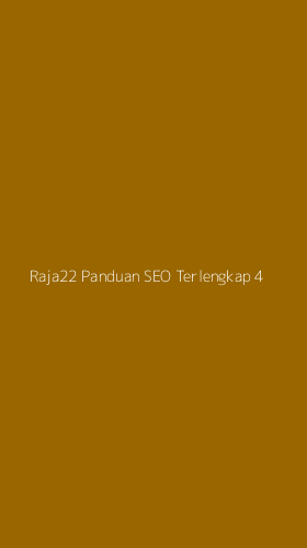 Tampilan Antarmuka Aplikasi Raja22 Panduan Seo Terlengkap - 4