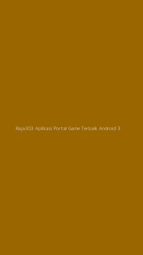 Tampilan Antarmuka Aplikasi Raja303 Aplikasi Portal Game Terbaik Android - 3