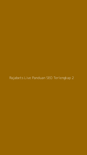 Tampilan Antarmuka Aplikasi Rajabets Live Panduan Seo Terlengkap - 2