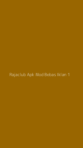 Tampilan Antarmuka Aplikasi Rajaclub Apk Mod Bebas Iklan - 1