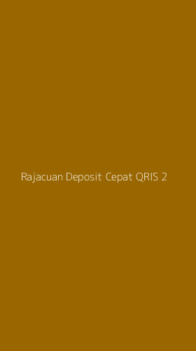Tampilan Antarmuka Aplikasi Rajacuan Deposit Cepat Qris - 2