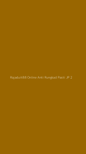 Tampilan Antarmuka Aplikasi Rajaduit88 Online Anti Rungkad Pasti Jp - 2