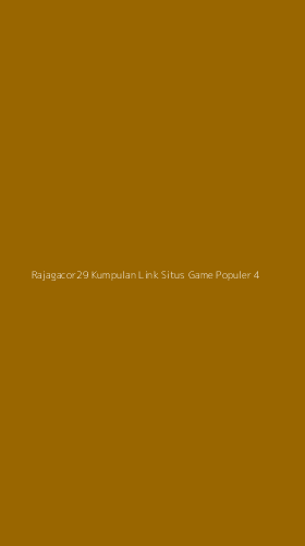 Tampilan Antarmuka Aplikasi Rajagacor29 Kumpulan Link Situs Game Populer - 4