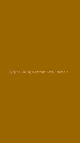Tampilan Antarmuka Aplikasi Rajajp63 Link Login Alternatif Anti Nawala - 3