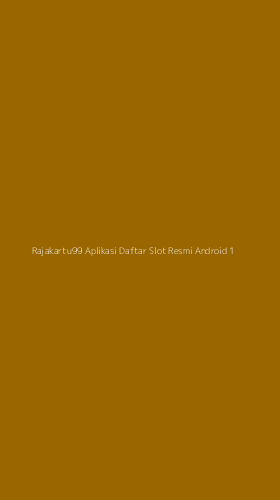 Tampilan Antarmuka Aplikasi Rajakartu99 Aplikasi Daftar Slot Resmi Android - 1