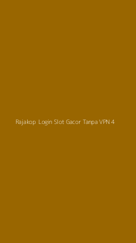 Tampilan Antarmuka Aplikasi Rajakop Login Slot Gacor Tanpa Vpn - 4