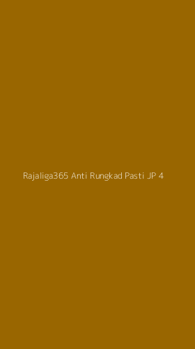 Tampilan Antarmuka Aplikasi Rajaliga365 Anti Rungkad Pasti Jp - 4