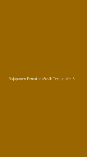 Tampilan Antarmuka Aplikasi Rajapanen Pemutar Musik Terpopuler - 3