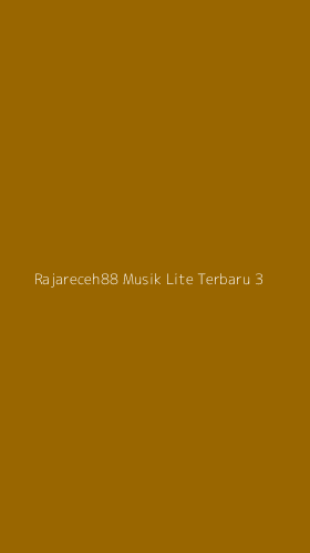 Tampilan Antarmuka Aplikasi Rajareceh88 Musik Lite Terbaru - 3