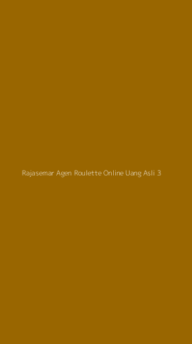 Tampilan Antarmuka Aplikasi Rajasemar Agen Roulette Online Uang Asli - 3