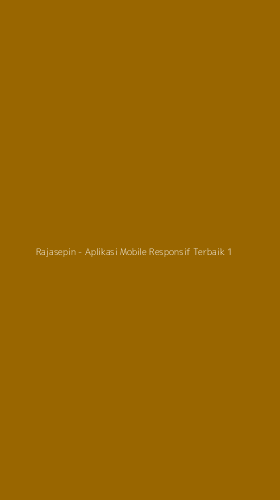 Tampilan Antarmuka Aplikasi Rajasepin - Aplikasi Mobile Responsif Terbaik - 1