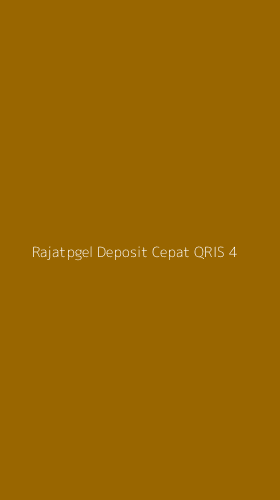 Tampilan Antarmuka Aplikasi Rajatpgel Deposit Cepat Qris - 4