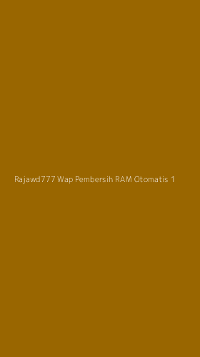 Tampilan Antarmuka Aplikasi Rajawd777 Wap Pembersih Ram Otomatis - 1