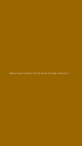 Tampilan Antarmuka Aplikasi Rajbet App Aplikasi Portal Game Terbaik Android - 3