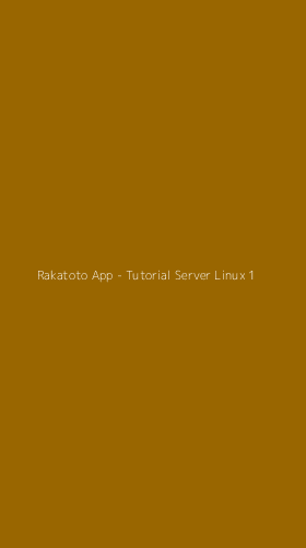 Tampilan Antarmuka Aplikasi Rakatoto App - Tutorial Server Linux - 1