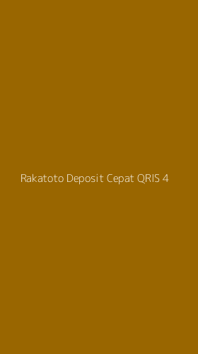 Tampilan Antarmuka Aplikasi Rakatoto Deposit Cepat Qris - 4