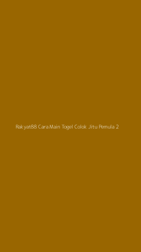 Tampilan Antarmuka Aplikasi Rakyat88 Cara Main Togel Colok Jitu Pemula - 2