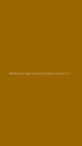 Tampilan Antarmuka Aplikasi Rambutoto Agen Roulette Online Uang Asli - 2