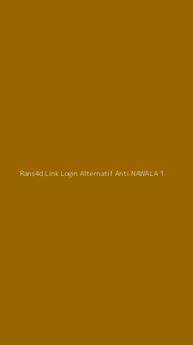 Tampilan Antarmuka Aplikasi Rans4d Link Login Alternatif Anti Nawala - 1