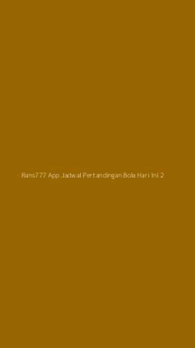 Tampilan Antarmuka Aplikasi Rans777 App Jadwal Pertandingan Bola Hari Ini - 2