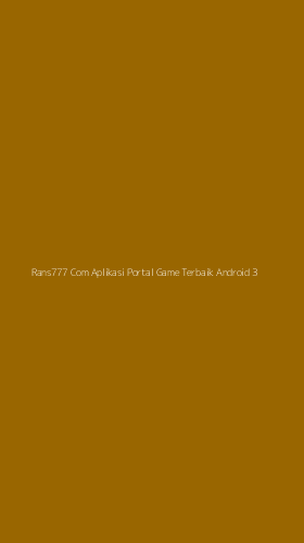 Tampilan Antarmuka Aplikasi Rans777 Com Aplikasi Portal Game Terbaik Android - 3