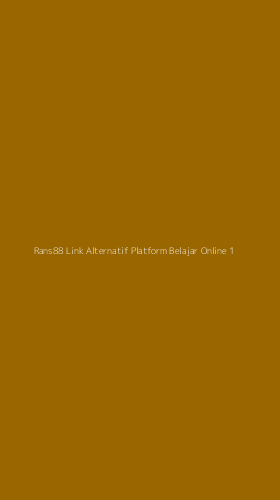 Tampilan Antarmuka Aplikasi Rans88 Link Alternatif Platform Belajar Online - 1