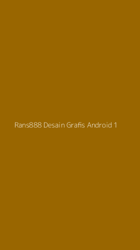 Tampilan Antarmuka Aplikasi Rans888 Desain Grafis Android - 1