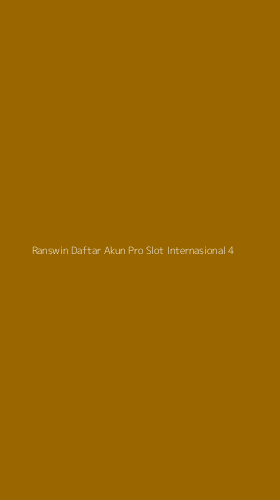 Tampilan Antarmuka Aplikasi Ranswin Daftar Akun Pro Slot Internasional - 4