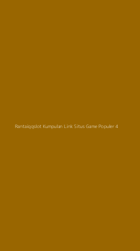 Tampilan Antarmuka Aplikasi Rantaiqqslot Kumpulan Link Situs Game Populer - 4