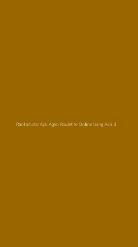 Tampilan Antarmuka Aplikasi Rantaitoto Apk Agen Roulette Online Uang Asli - 3
