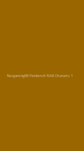 Tampilan Antarmuka Aplikasi Rasigaming88 Pembersih Ram Otomatis - 1