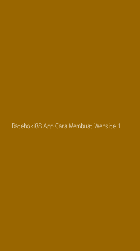 Tampilan Antarmuka Aplikasi Ratehoki88 App Cara Membuat Website - 1