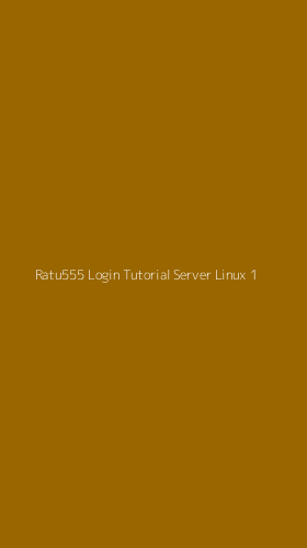 Tampilan Antarmuka Aplikasi Ratu555 Login Tutorial Server Linux - 1