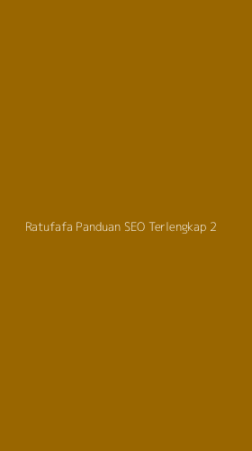Tampilan Antarmuka Aplikasi Ratufafa Panduan Seo Terlengkap - 2