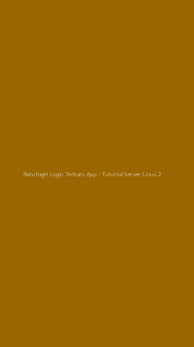Tampilan Antarmuka Aplikasi Ratutogel Login Terbaru App - Tutorial Server Linux - 2