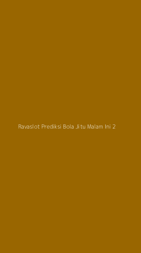 Tampilan Antarmuka Aplikasi Ravaslot Prediksi Bola Jitu Malam Ini - 2