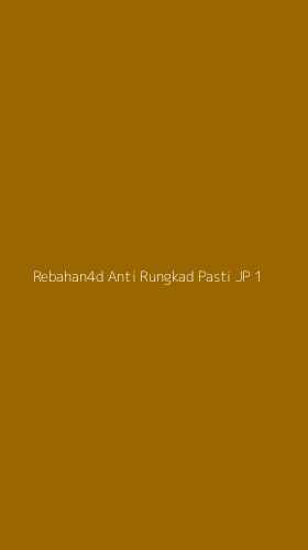Tampilan Antarmuka Aplikasi Rebahan4d Anti Rungkad Pasti Jp - 1