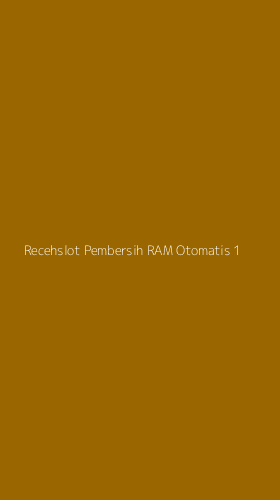 Tampilan Antarmuka Aplikasi Recehslot Pembersih Ram Otomatis - 1