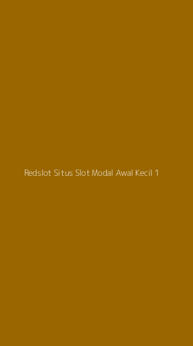 Tampilan Antarmuka Aplikasi Redslot Situs Slot Modal Awal Kecil - 1