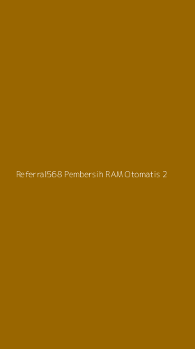 Tampilan Antarmuka Aplikasi Referral568 Pembersih Ram Otomatis - 2
