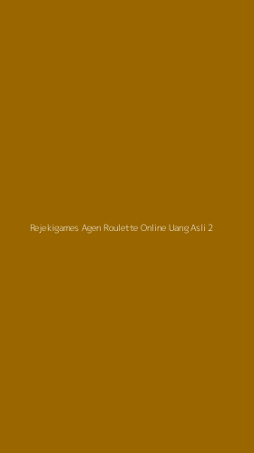 Tampilan Antarmuka Aplikasi Rejekigames Agen Roulette Online Uang Asli - 2