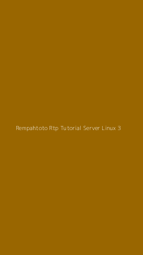 Tampilan Antarmuka Aplikasi Rempahtoto Rtp Tutorial Server Linux - 3